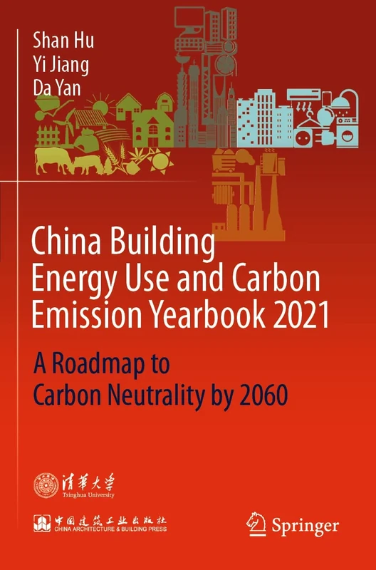 China Building Energy Use and Carbon Emission Yearbook 2021: A Roadmap to Carbon Neutrality by 2060