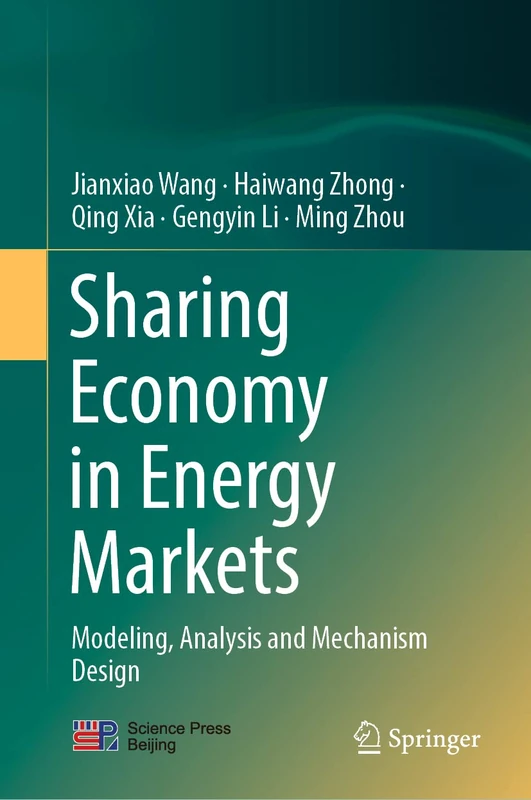 Sharing Economy in Energy Markets: Modeling, Analysis and Mechanism Design