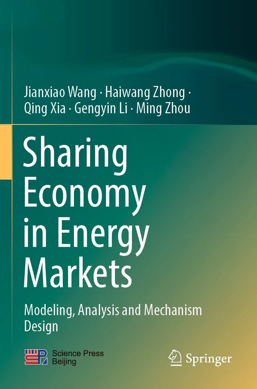 Sharing Economy in Energy Markets: Modeling, Analysis and Mechanism Design