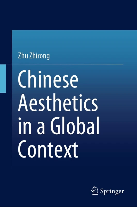 Chinese Aesthetics in a Global Context