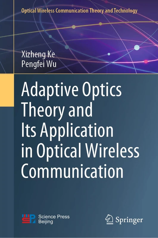 Springer Adaptive Optics Theory and Optical Wireless Communication