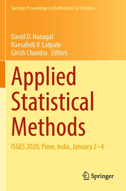 Applied Statistical Methods: ISGES 2020, Pune, India, January 2–4: 380 (Springer Proceedings in Mathematics & Statistics, 380)