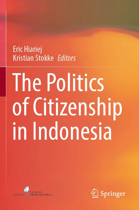 The Politics of Citizenship in Indonesia