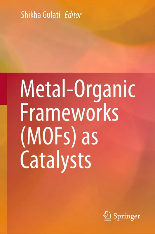 Springer - Metal-Organic Frameworks (MOFs) as Catalysts