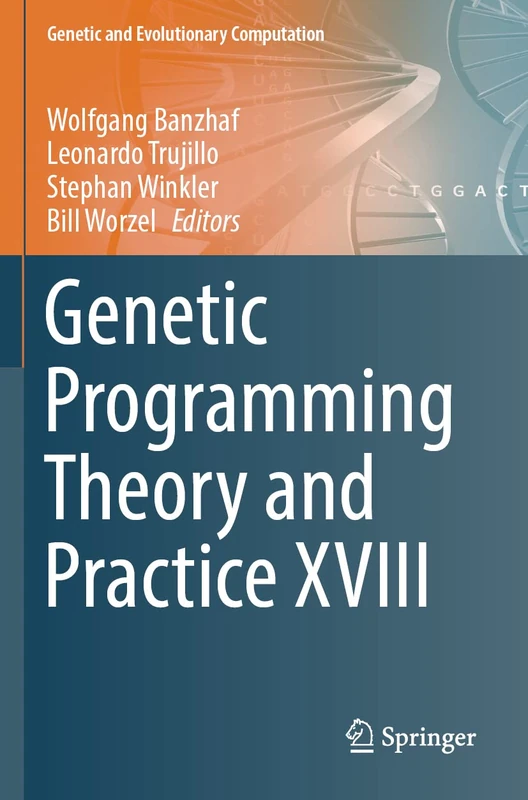 Springer Genetic Programming Theory and Practice XVIII Book