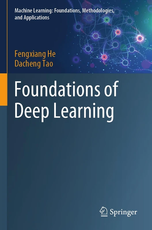 Foundations of Deep Learning - Machine Learning Guide