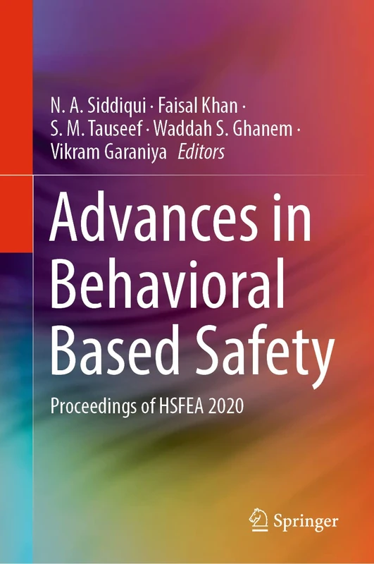 Advances in Behavioral Based Safety: Proceedings of HSFEA 2020