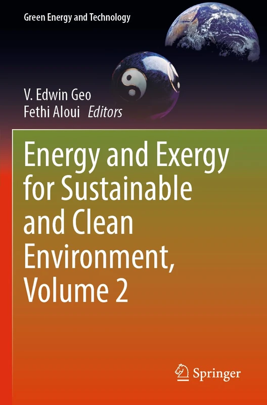 Energy and Exergy for Sustainable and Clean Environment, Volume 2 (Green Energy and Technology)