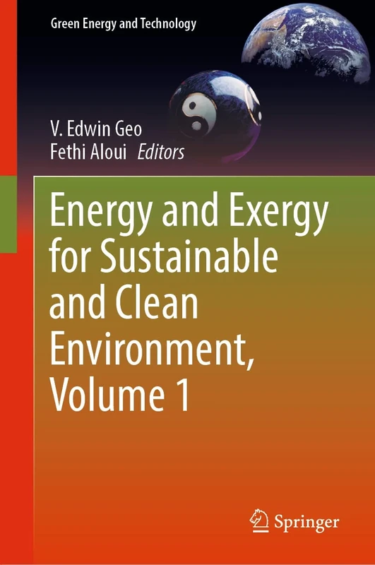 Energy and Exergy for Sustainable and Clean Environment, Volume 1 (Green Energy and Technology)