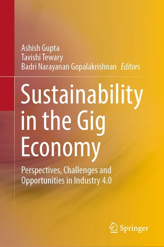 Sustainability in the Gig Economy: Perspectives, Challenges and Opportunities in Industry 4.0