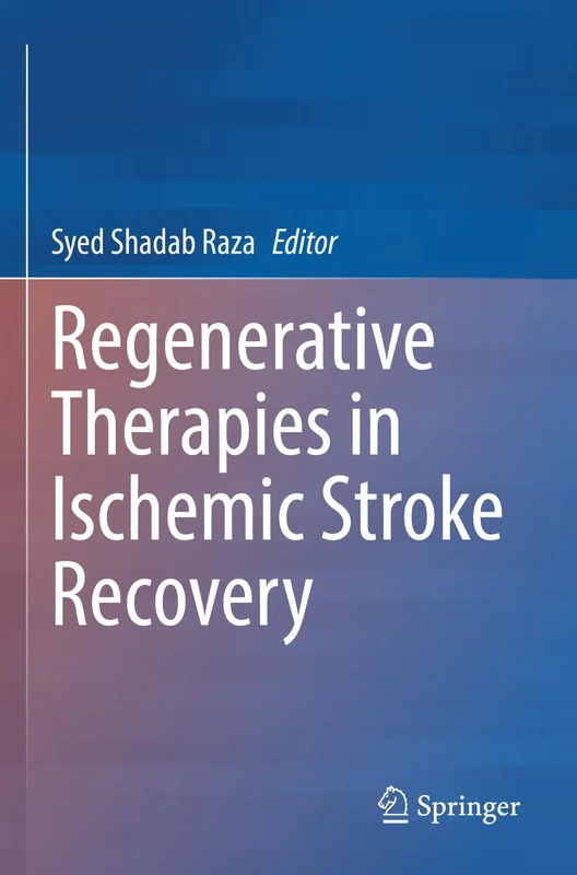 Springer - Regenerative Therapies in Ischemic Stroke Recovery