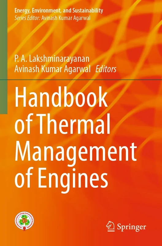 Handbook of Thermal Management of Engines (Energy, Environment, and Sustainability)