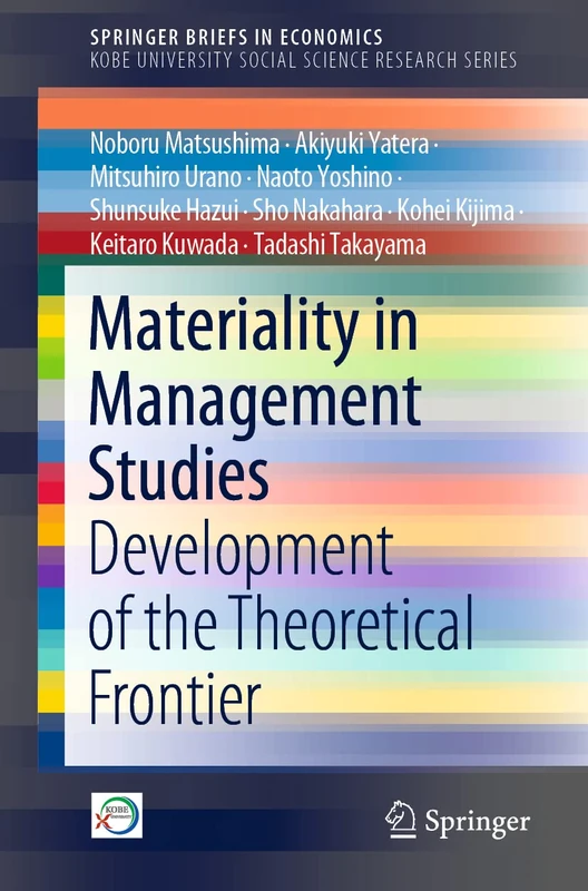 Materiality in Management Studies: Development of the Theoretical Frontier (SpringerBriefs in Economics)