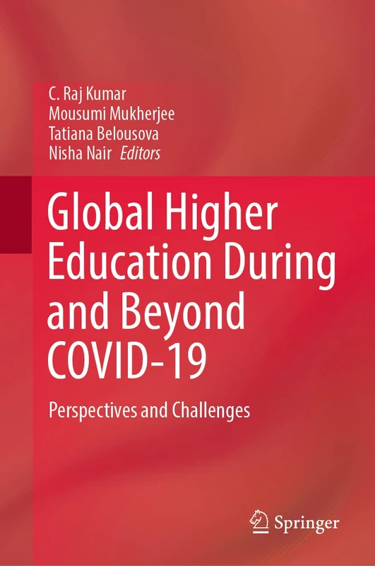 Global Higher Education During and Beyond COVID-19: Perspectives and Challenges