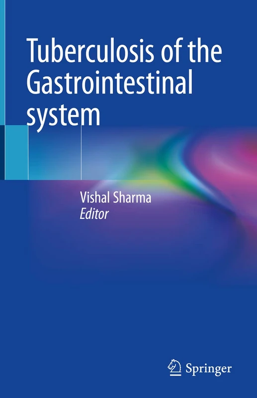 Springer - Tuberculosis of the Gastrointestinal system Book