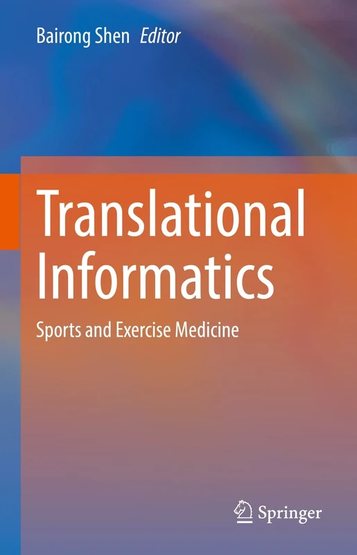 Translational Informatics: Sports and Exercise Medicine
