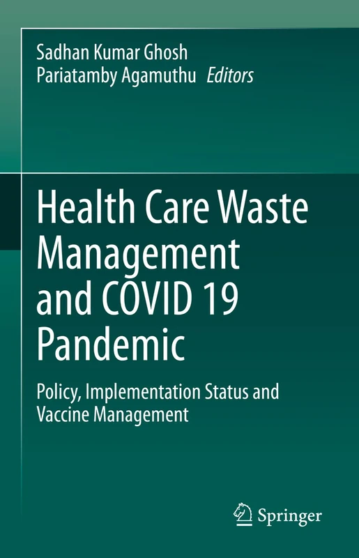 Springer - Health Care Waste Management and COVID 19 Pandemic