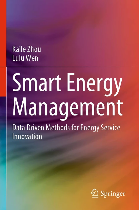 Smart Energy Management: Data Driven Methods for Energy Service Innovation