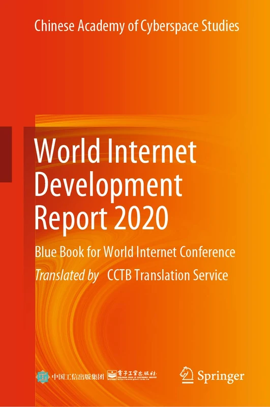 World Internet Development Report 2020: Blue Book for World Internet Conference