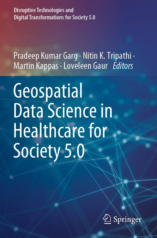 Springer - Geospatial Data Science in Healthcare for Society 5.0