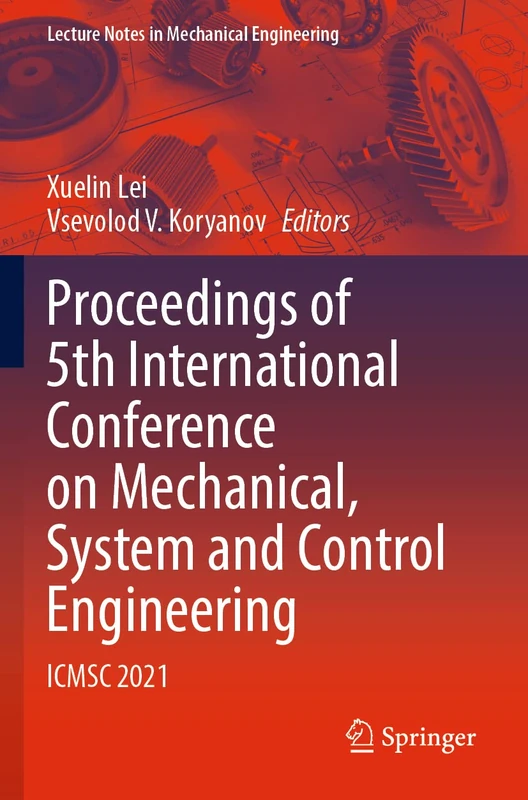 Springer ICMSC 2021 - Mechanical, System and Control Engineering