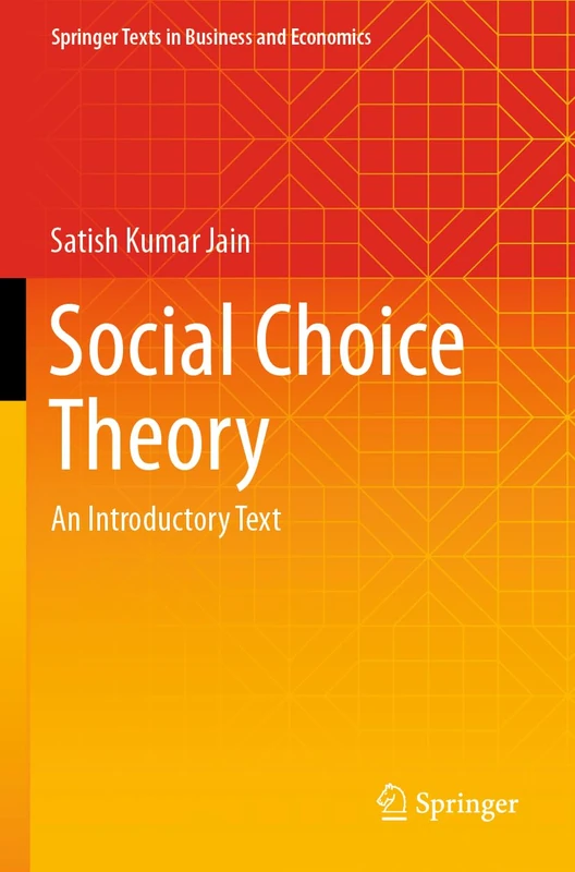 Social Choice Theory: An Introductory Text (Springer Texts in Business and Economics)