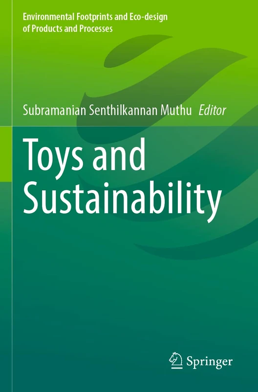 Toys and Sustainability (Environmental Footprints and Eco-design of Products and Processes)