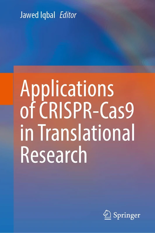 Springer - Applications of CRISPR-Cas9 in Translational Research