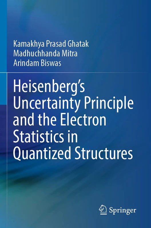 Springer - Heisenberg's Uncertainty Principle and Electron Statistics