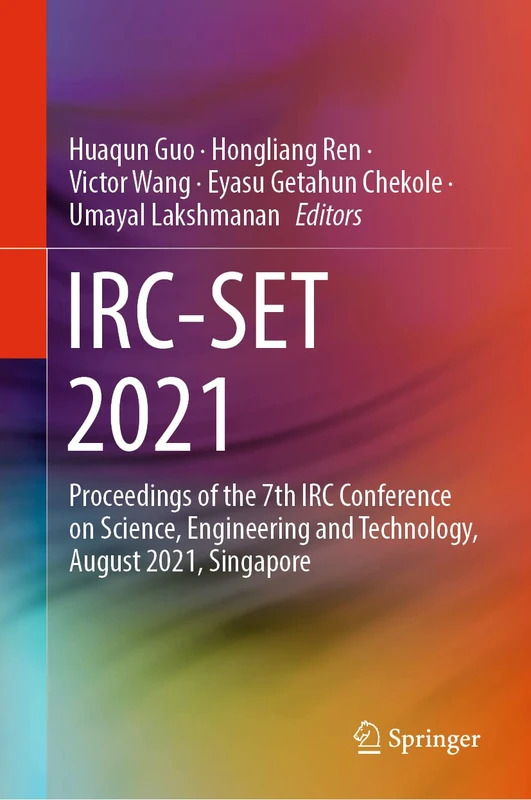 IRC-SET 2021: Proceedings of the 7th IRC Conference on Science, Engineering and Technology, August 2021, Singapore