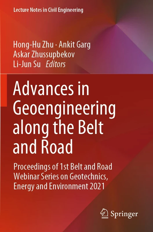 Springer Advances in Geoengineering along the Belt and Road