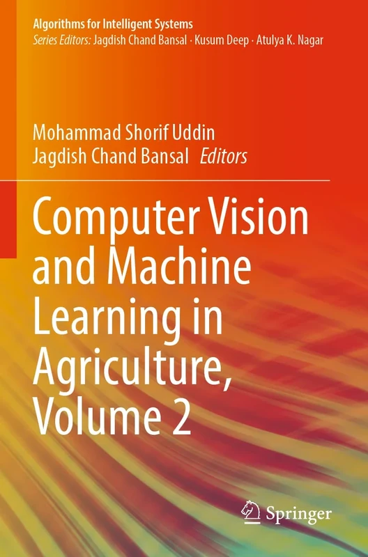 Computer Vision and Machine Learning in Agriculture, Volume 2 (Algorithms for Intelligent Systems)