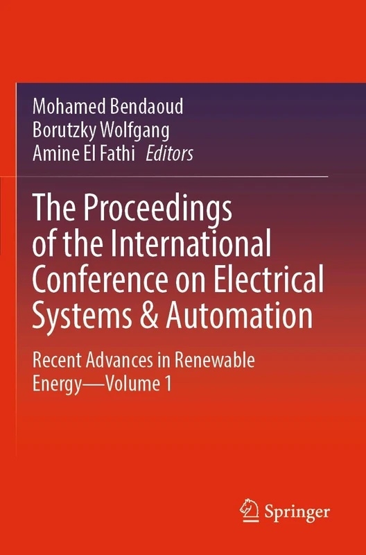 The Proceedings of the International Conference on Electrical Systems & Automation: Recent Advances in Renewable Energy―Volume 1