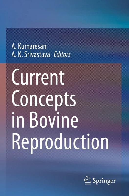 Springer - Current Concepts in Bovine Reproduction Book