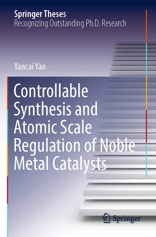 Springer - Controllable Synthesis of Noble Metal Catalysts