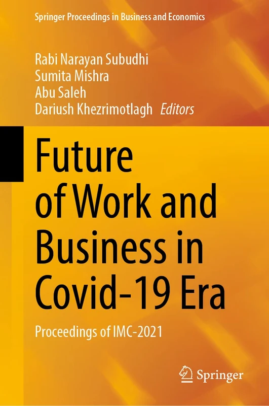 Springer Future of Work and Business in Covid-19 Era Proceedings