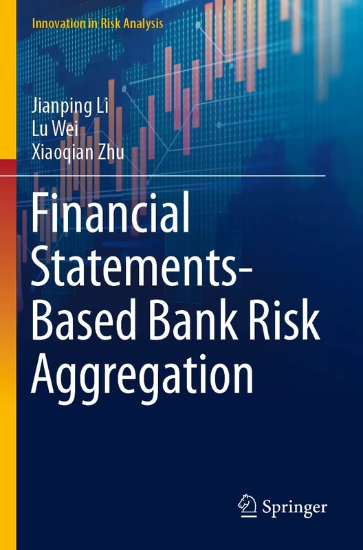 Financial Statements-Based Bank Risk Aggregation (Innovation in Risk Analysis)