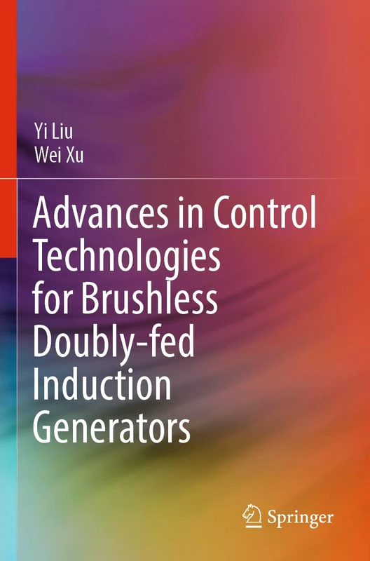 Springer - Advances in Control Technologies for BDFIG Books