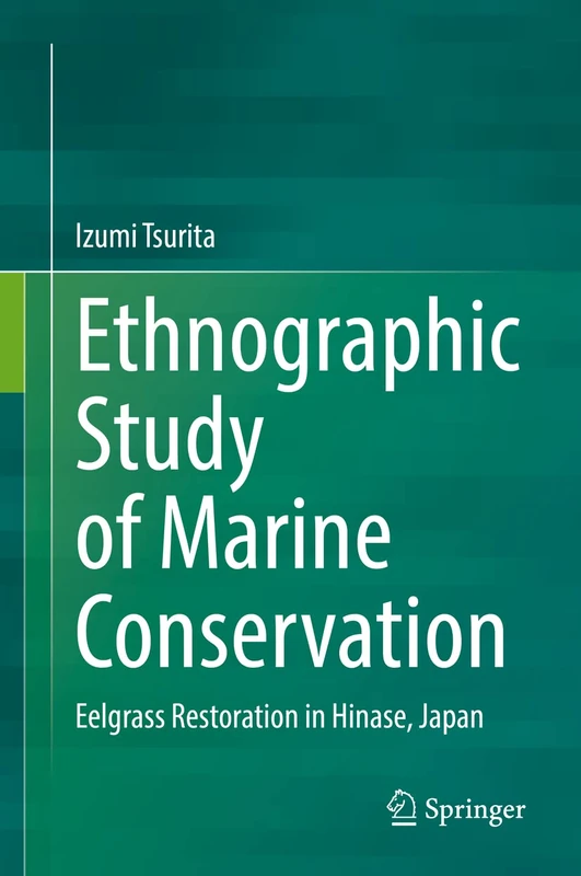 Ethnographic Study of Marine Conservation: Eelgrass Restoration in Hinase, Japan