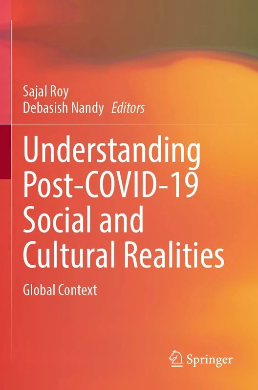 Understanding Post-COVID-19 Social and Cultural Realities: Global Context