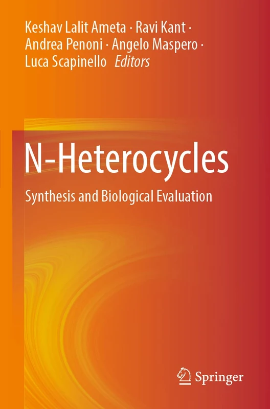 N-Heterocycles: Synthesis and Biological Evaluation