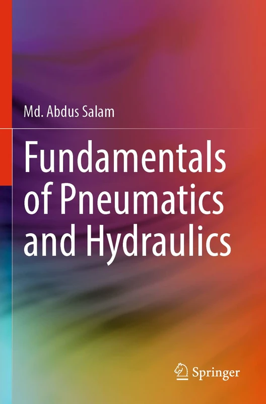 Springer - Fundamentals of Pneumatics and Hydraulics Book