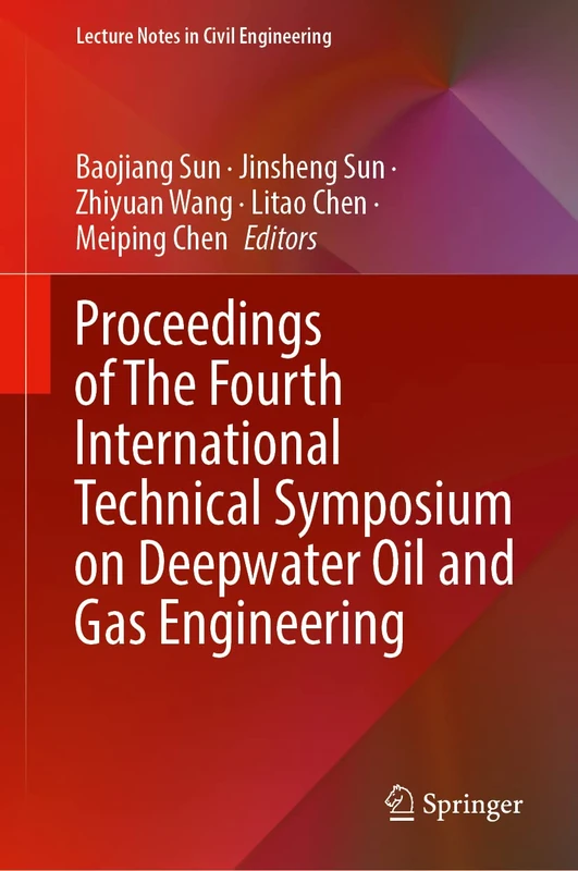 Springer Deepwater Oil and Gas Engineering Symposium Book
