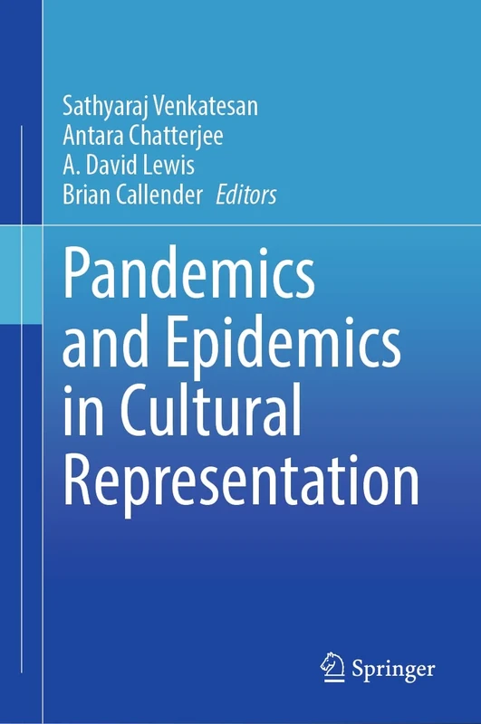 Pandemics and Epidemics in Cultural Representation