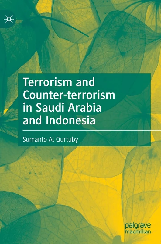 Terrorism and Counter-terrorism in Saudi Arabia and Indonesia