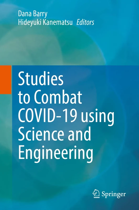 Springer - Studies to Combat COVID-19 using Science and Engineering