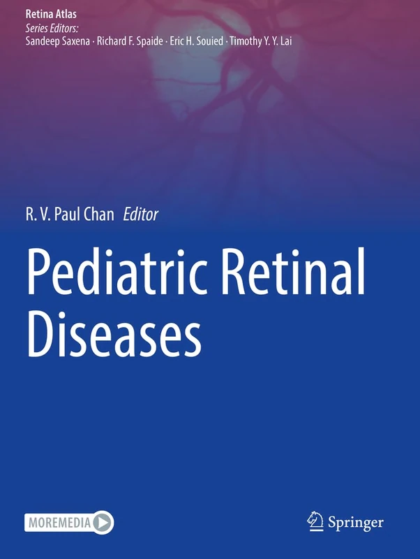 Pediatric Retinal Diseases (Retina Atlas)