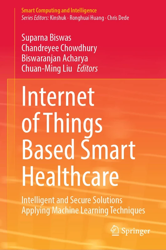 Springer - IoT Based Smart Healthcare Machine Learning Book