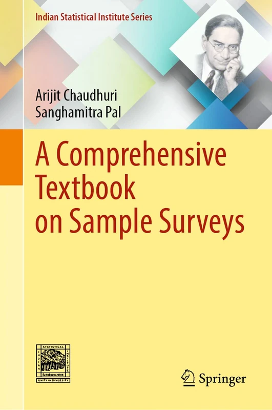 A Comprehensive Textbook on Sample Surveys (Indian Statistical Institute Series)