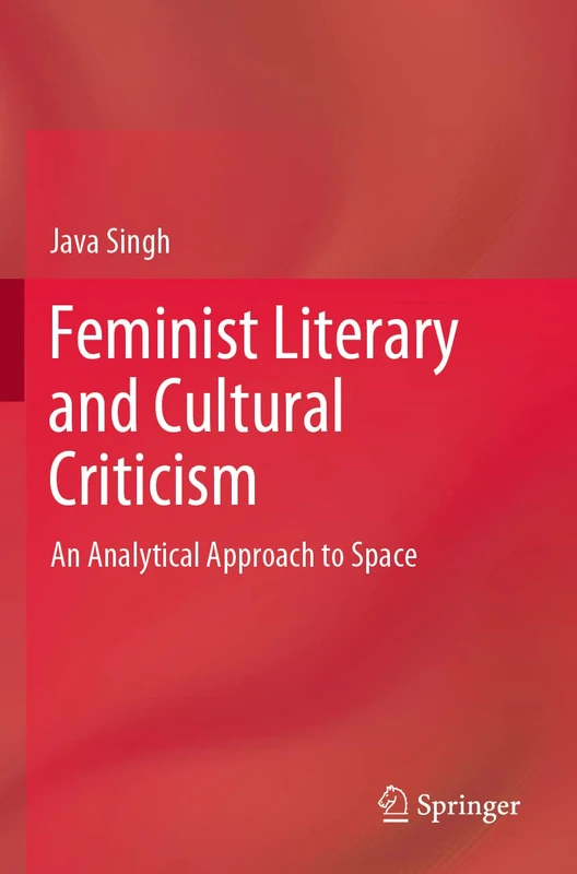 Feminist Literary and Cultural Criticism: An Analytical Approach to Space - Image 1